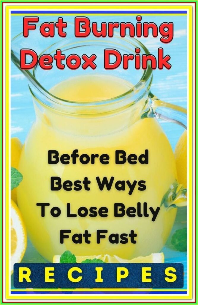Belly Fat Burning Drink Before Bed Belly Fat Burning Drink Before Bed